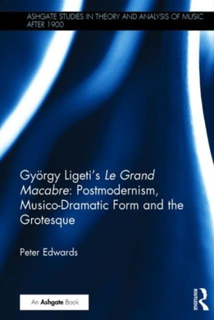 Gyorgy Ligeti''s Le Grand Macabre