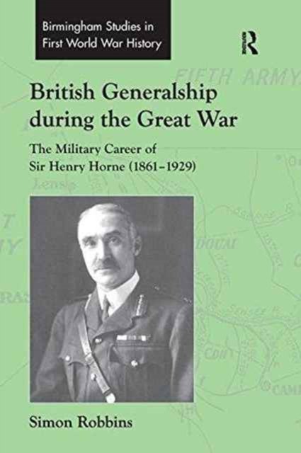 British Generalship During the Great War