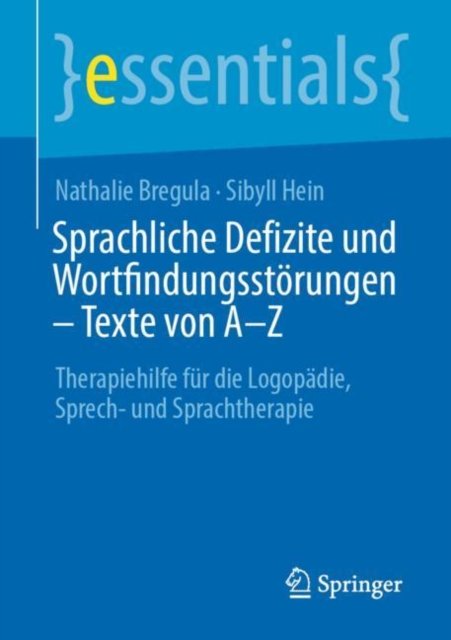 Sprachliche Defizite und Wortfindungsstorungen – Texte von A-Z