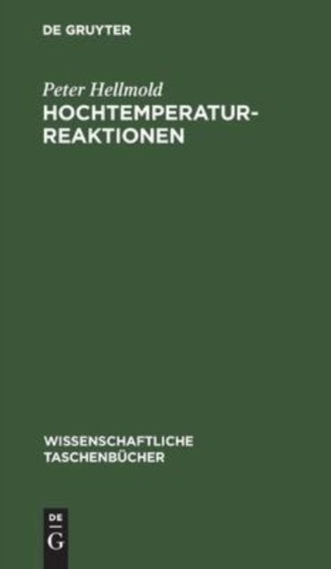 Hochtemperaturreaktionen