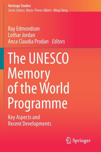 The UNESCO Memory of the World Programme