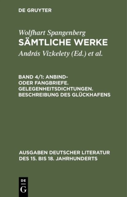 Anbind- oder Fangbriefe. Gelegenheitsdichtungen. Beschreibung des Glückhafens