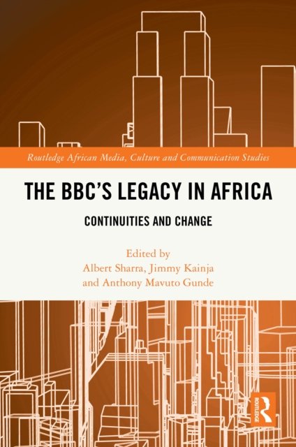 The BBC''s Legacy in Africa