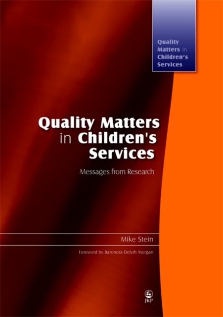 Quality Matters in Children''s Services
