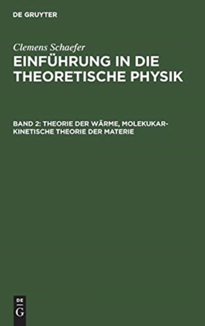 Theorie der Warme, molekukar-kinetische Theorie der Materie
