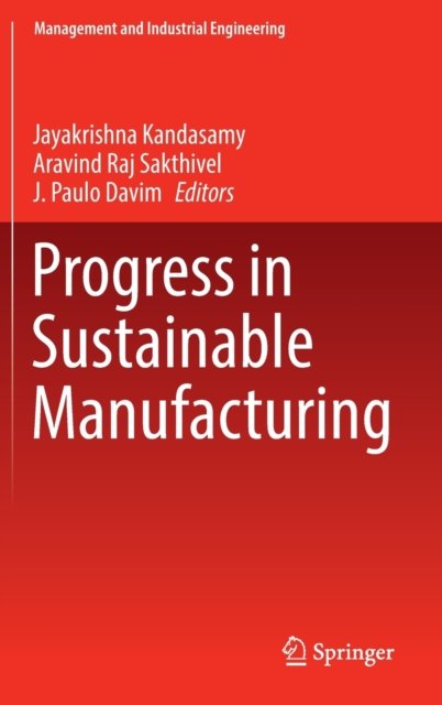 Progress in Sustainable Manufacturing