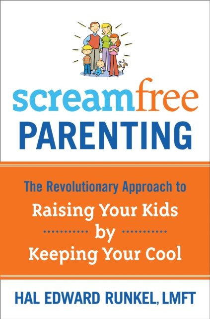 ScreamFree Parenting
