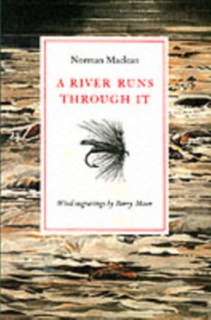 A River Runs through It