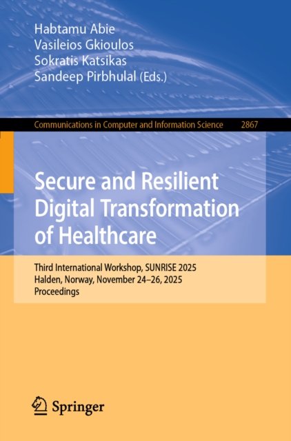 Secure and Resilient Digital Transformation of Healthcare