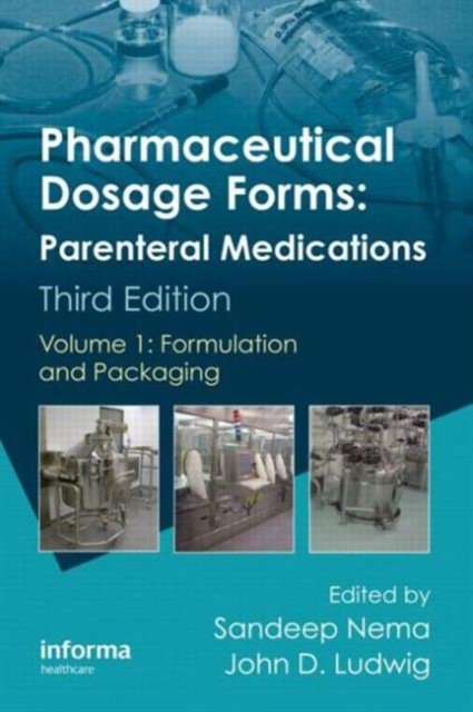 Pharmaceutical Dosage Forms: Parenteral Medications
