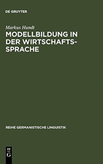 Modellbildung in Der Wirtschaftssprache