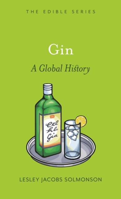 Gin – A Global History