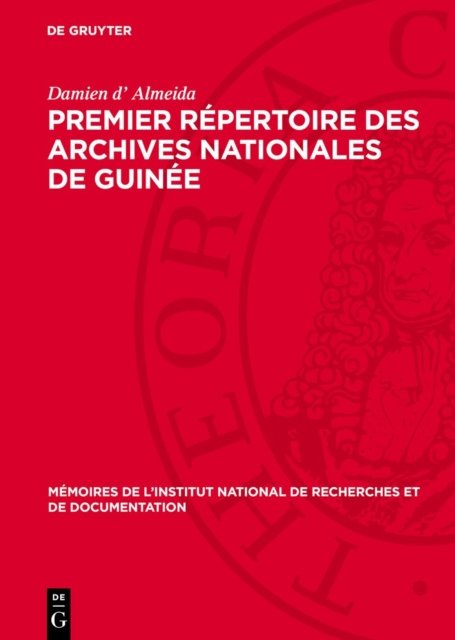 Premier Repertoire des Archives Nationales de Guinee