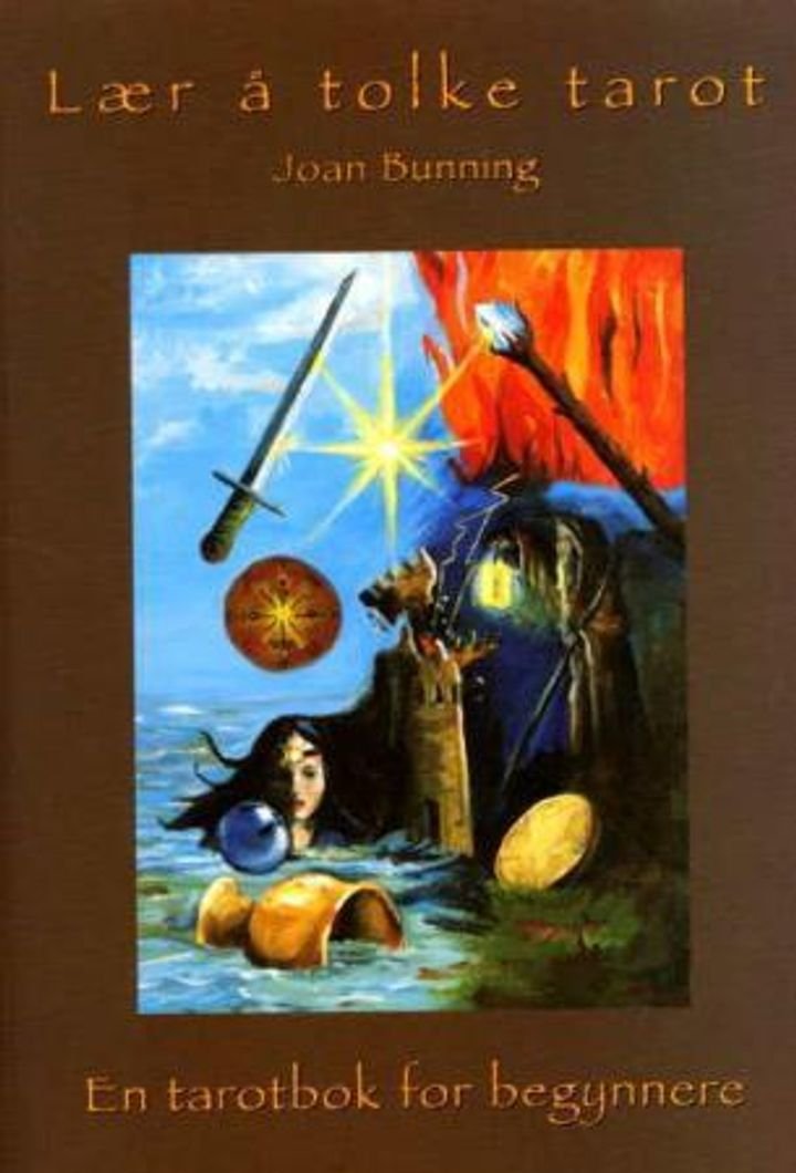 Lær å tolke tarot - en tarotbok for begynnere