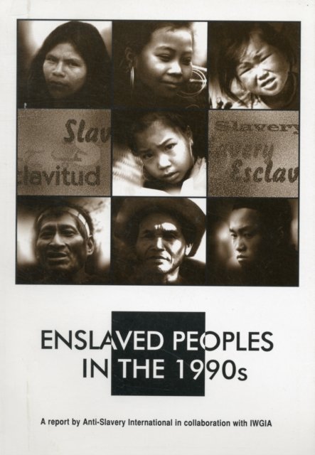 Enslaved Peoples in the 1990s