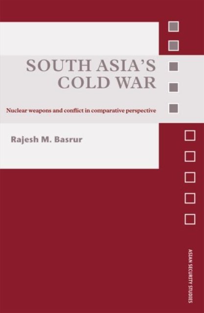 South Asia''s Cold War
