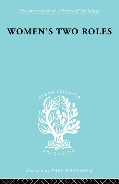 Women's Two Roles