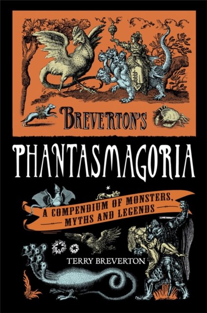 Breverton''s Phantasmagoria
