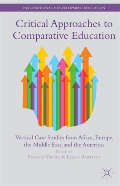 Critical Approaches to Comparative Education