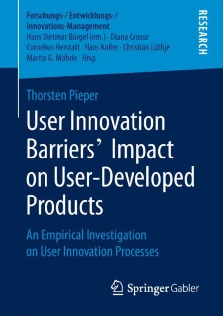 User Innovation Barriers'' Impact on User-Developed Products