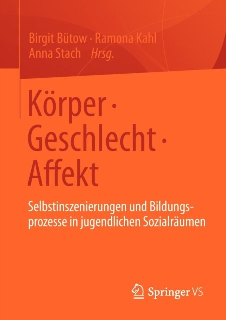 Korper • Geschlecht • Affekt