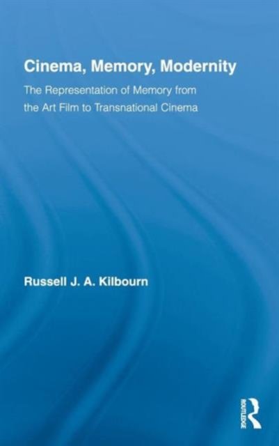 Cinema, Memory, Modernity