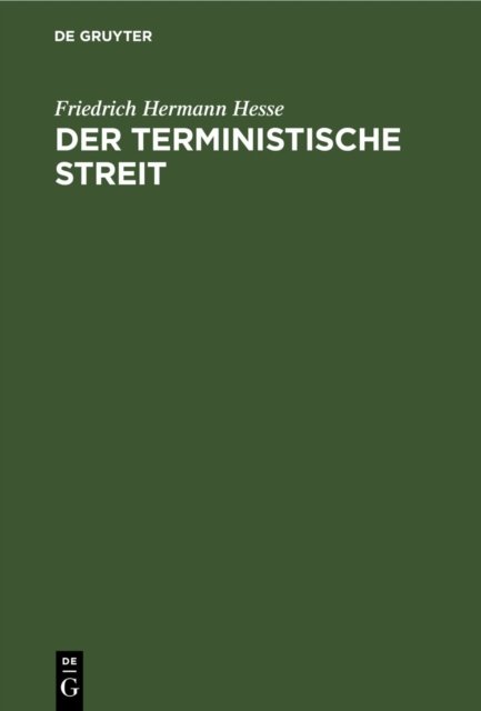 Der Terministische Streit