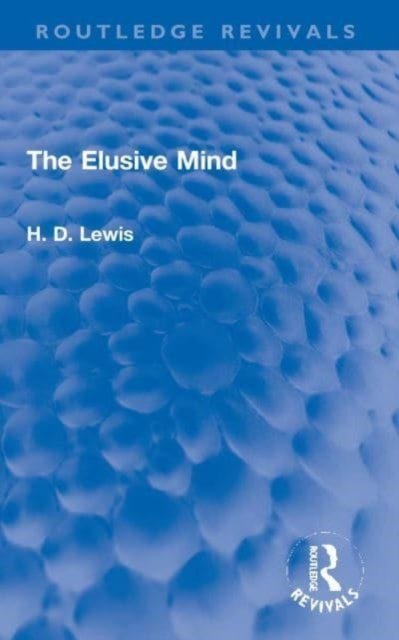 The Elusive Mind