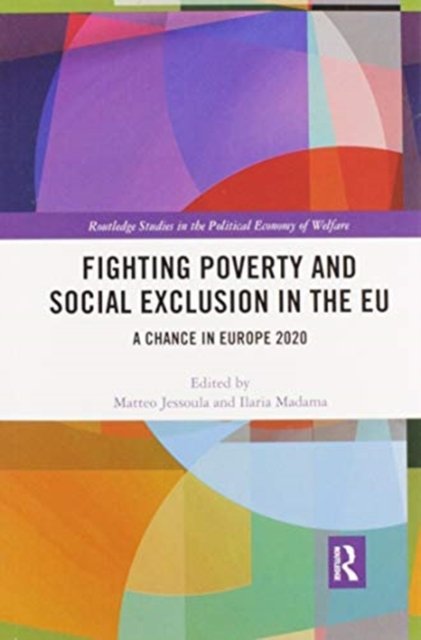 Fighting Poverty and Social Exclusion in the EU