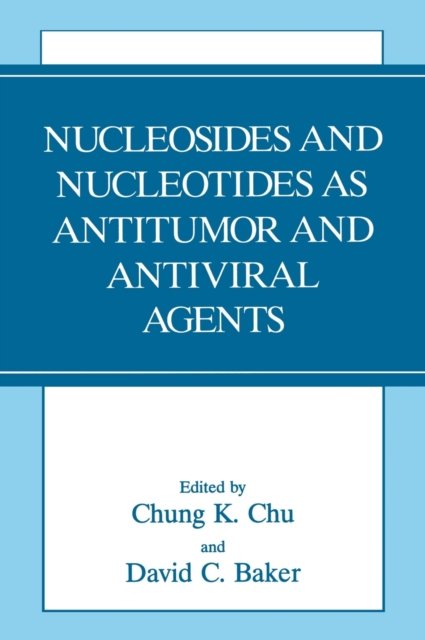 Nucleosides and Nucleotides as Antitumor and Antiviral Agents