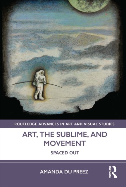 Art, the Sublime and Movement