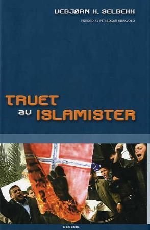 Truet av islamister