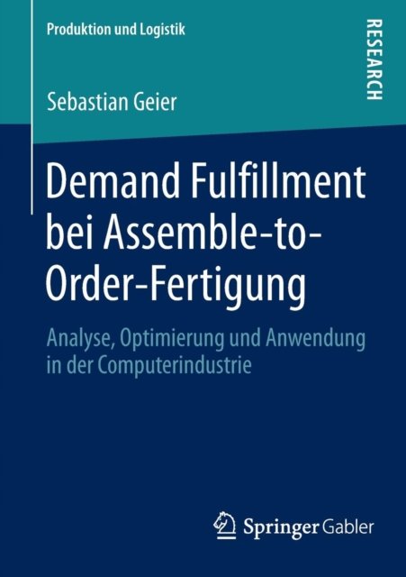 Demand Fulfillment bei Assemble-to-Order-Fertigung