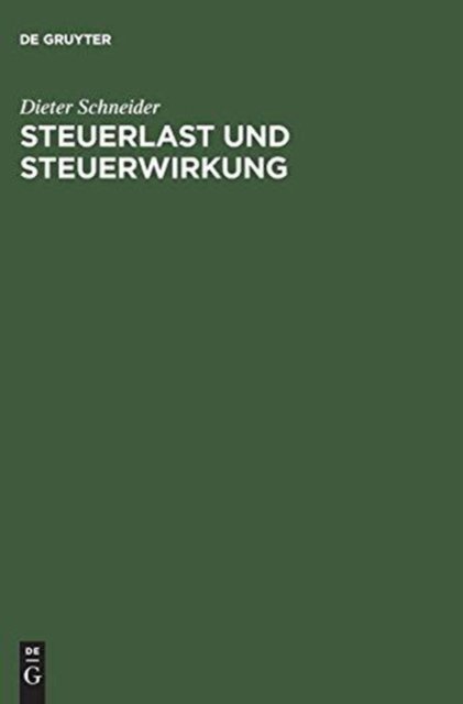 Steuerlast Und Steuerwirkung