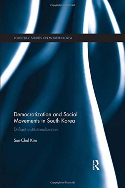 Democratization and Social Movements in South Korea