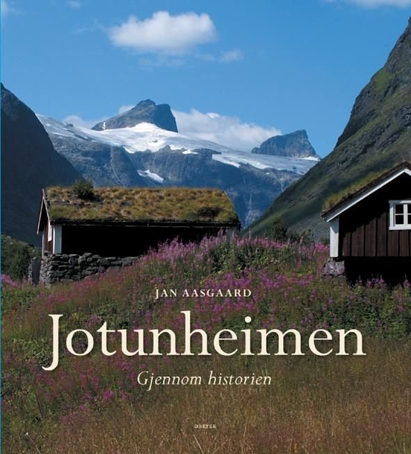 Jotunheimen - gjennom historien