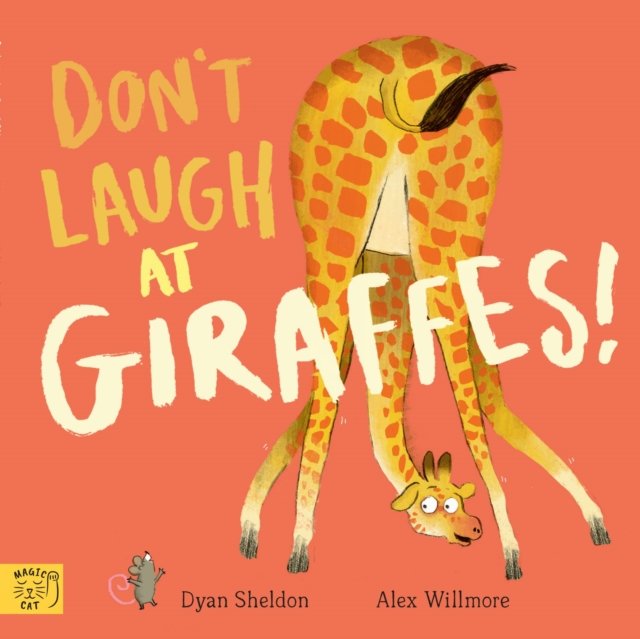 Don''t Laugh at Giraffes