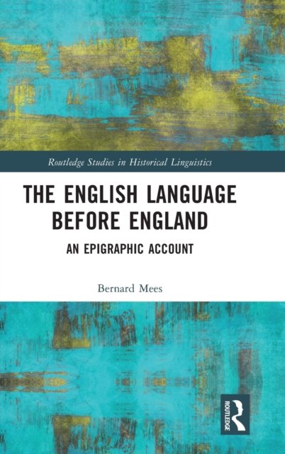 The English Language Before England