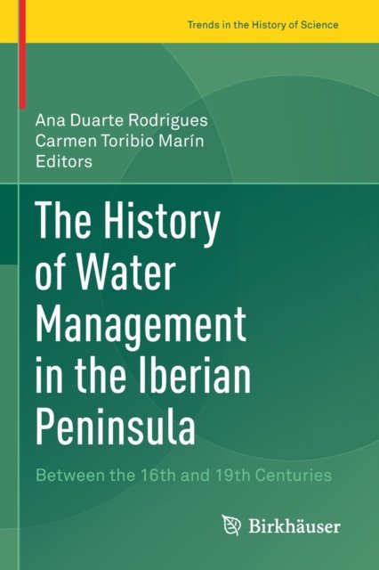 The History of Water Management in the Iberian Peninsula