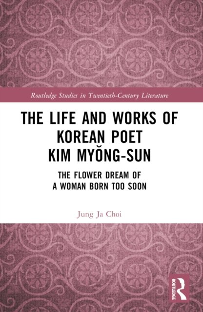 The Life and Works of Korean Poet Kim Myong-sun