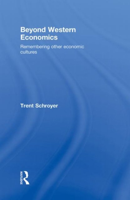 Beyond Western Economics