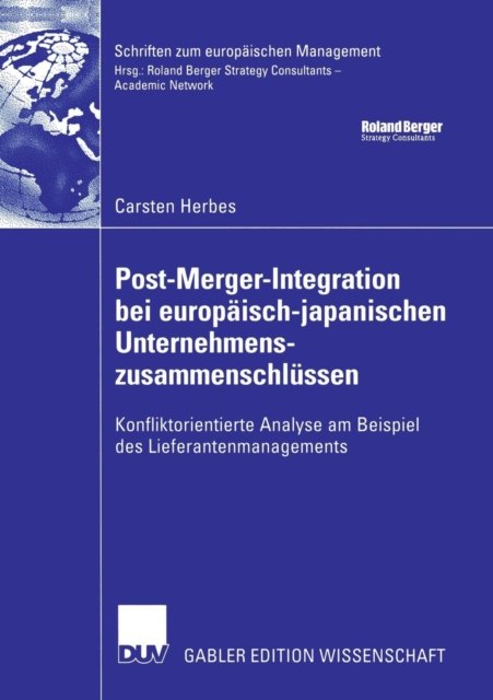 Post-Merger-Integration bei europaisch-japanischen Unternehmenszusammenschlussen