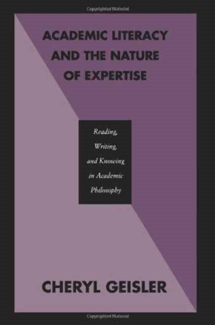 Academic Literacy and the Nature of Expertise