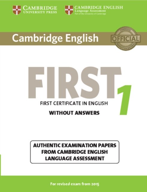 Cambridge English First 1 Without Answers
