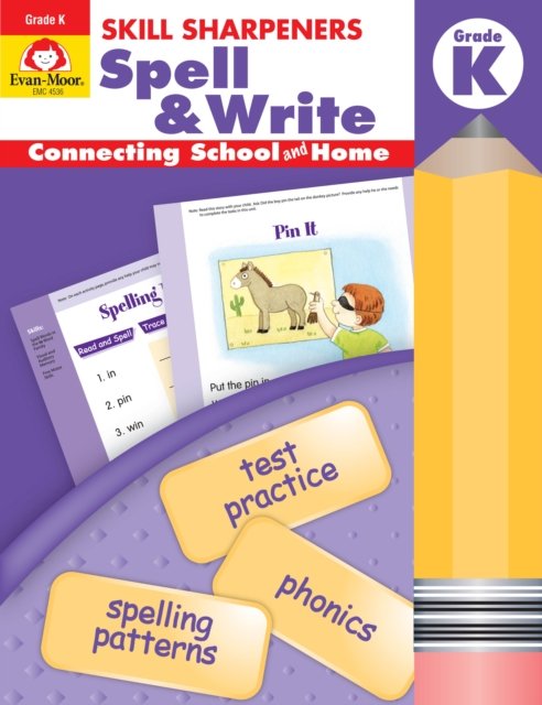 Skill Sharpeners Spell & Write Grade K