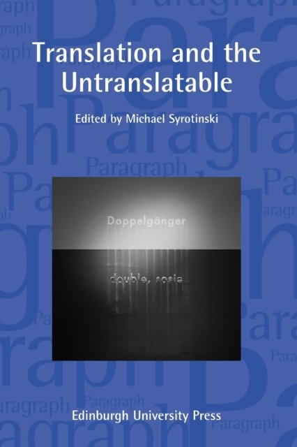 Translation and the Untranslatable