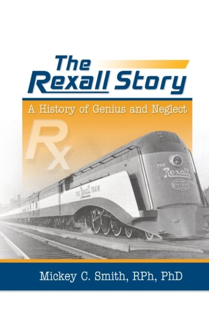 The Rexall Story