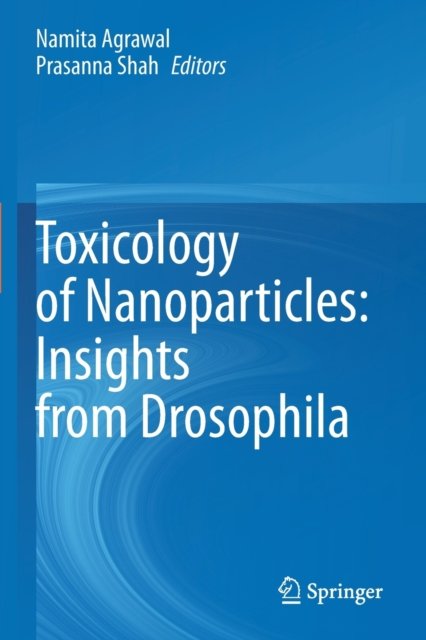 Toxicology of Nanoparticles: Insights from Drosophila