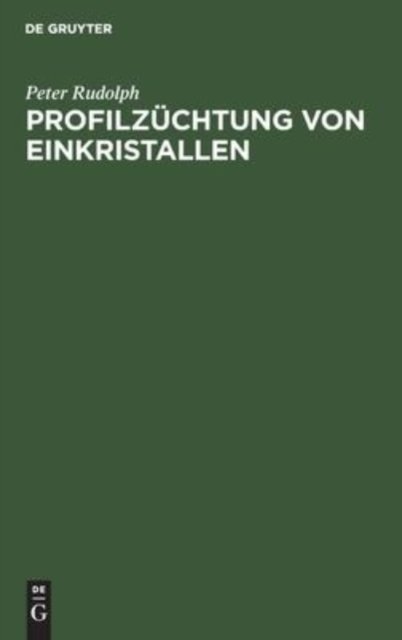Profilzuchtung Von Einkristallen