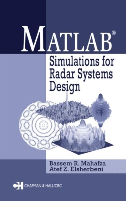 Matlab Simulations for Radar Systems Design